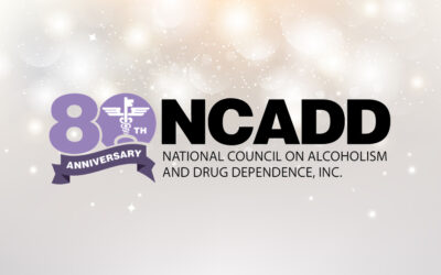 NCADD Celebrates 80 Years of Service and Addresses the Growing Opioid and Fentanyl Crises